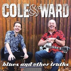  Cole & Ward - Blues and Other Truths