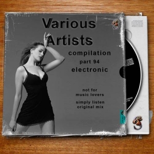  VA - Compilation part 94 Electronic