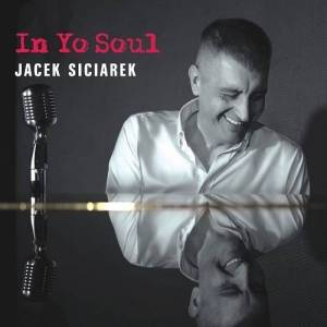  Jacek Siciarek - In Yo Soul