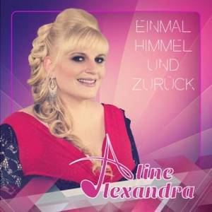 Aline Alexandra - Einmal Himmel Und Zuruck