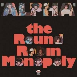  The Round Robin Monopoly - Alpha