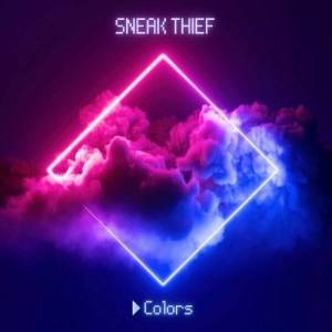  Sneak Thief - Colors [Deluxe Edition]