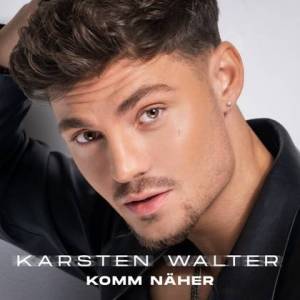  Karsten Walter - Komm Naher