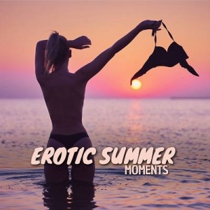  Sensual Lounge Music Universe - Erotic Summer Moments