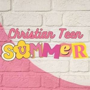  VA - Christian Teen Summer