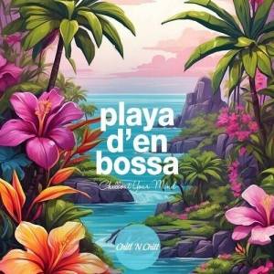  VA - Playa D'en Bossa: Chillout Your Mind