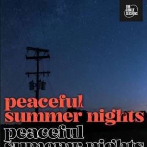  VA - Peaceful Summer Nights By The Circle Sessions