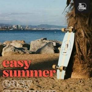  VA - Easy Summer By The Circle Sessions