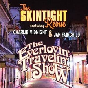  The Skintight Revue - The Ever Lovin' Travelin' Show