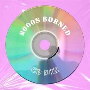  VA - 2000s Burned CD Mix