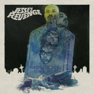  Nacho Picasso & Televangel - Jesse's Revenge