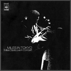  Miles Davis - Miles In Tokyo