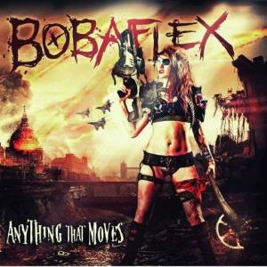  Bobaflex - Anything That Moves