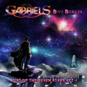  Gabriels - Fist of the seven stars act 4 Five Forces