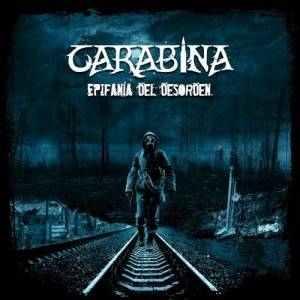  Carabina - Epifania Del Desorden