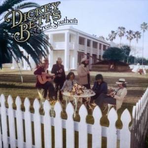  Dickey Betts & Great Southern - Dickey Betts & Great Southern