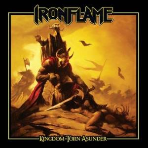  Ironflame - Kingdom Torn Asunder