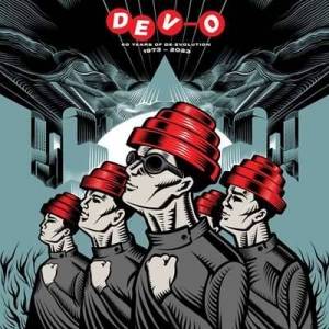  DEVO - 50 Years Of De&#8208;Evolution 1973-2023