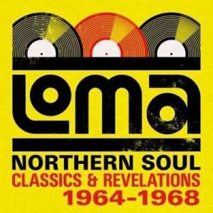  VA - Loma Northern Soul: Classics & Revelations 1964-1968