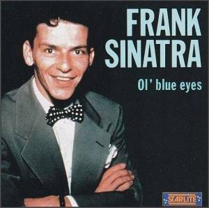  Frank Sinatra - Ol' Blue Eyes