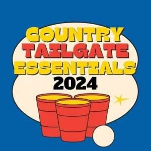  VA - Country Tailgate Essentials