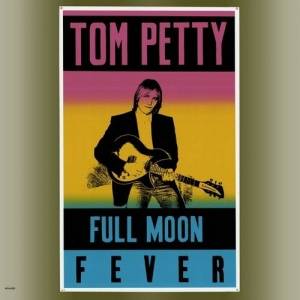  Tom Petty - Full Moon Fever