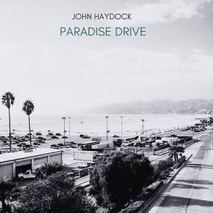 John Haydock - Paradise Drive