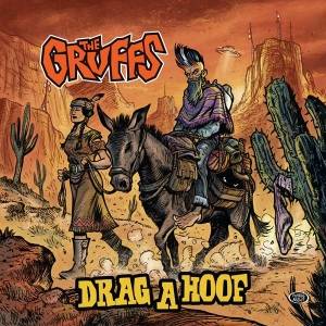  The Gruffs - Drag a Hoof