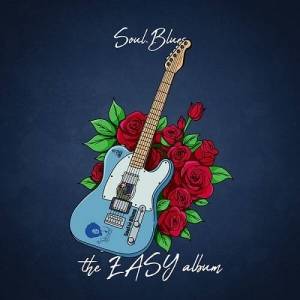  Soul.Blues - The Easy Album