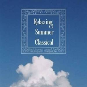  VA - Relaxing Summer Classical