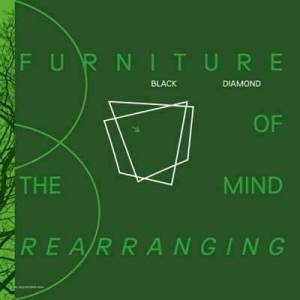  Black Diamond - Furniture Of The Mind Rearranging