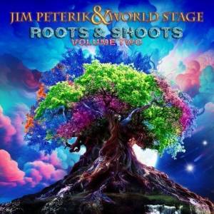  Jim Peterik And World Stage - Roots & Shoots, Vol. 2