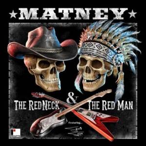  Matney - The Red Neck & The Red Man