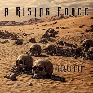  A Rising Force - Truth