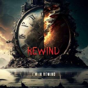  Rewind - I'm In Rewind