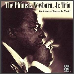  Phineas Newborn, Jr. - Look Out - Phineas Is Back
