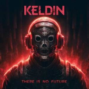  keldin - There is no future ( )