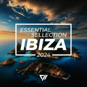  VA - Essential Selection Ibiza 2024