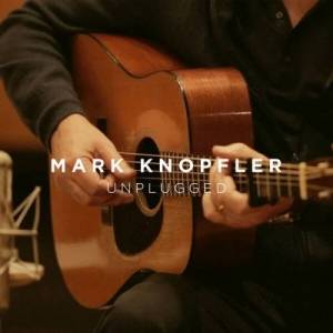  Mark Knopfler - Unplugged