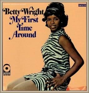  Betty Wright - My First Time Around