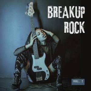  VA - Breakup Rock, Vol. 1