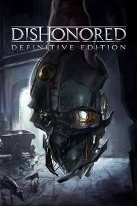 Dishonored - Definitive Edition