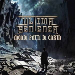  Ultima Sentenza - Mondi Fatti Di Carta