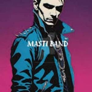 Masti Band - Strong Man