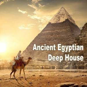  VA - Ancient Egyptian Deep House