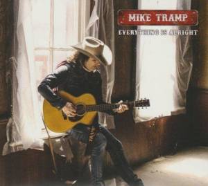  Mike Tramp - Everything Is Alright