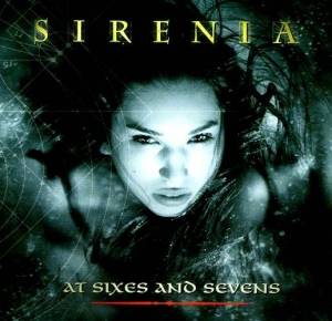  Sirenia - At Sixes And Sevens
