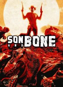 Son and Bone