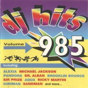  VA - DJ Hits Vol. 985