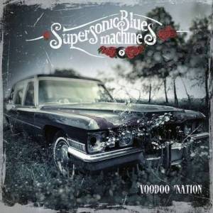  Supersonic Blues Machine - Voodoo Nation
